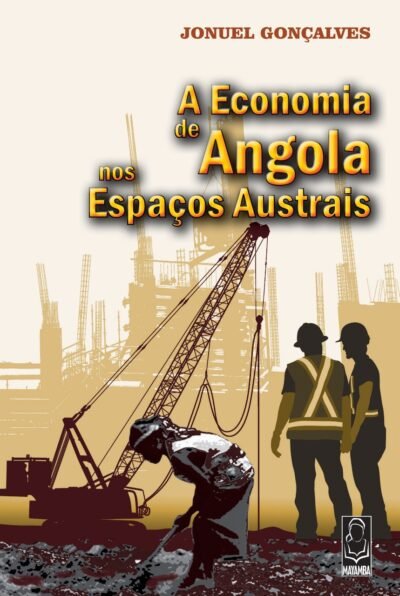 A Economia de Angola nos Espaços Austrais