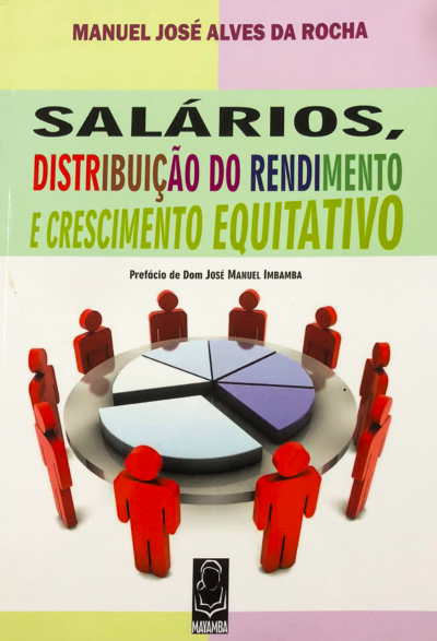 Salários, Distribuição do Rendimento e Crescimento Equitativo