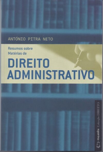 Resumos sobre matérias de Direito Administrativo