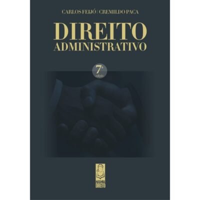 Direito Administrativo. 7ª Edição