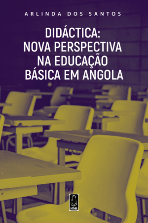 Didáctica: nova perspectiva na educação básica em Angola