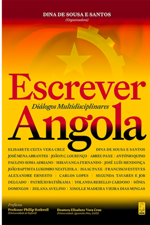 Escrever Angola. Diálogos Multidisciplinares
