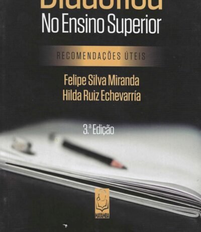 Aplicação da Didáctica no Ensino Superior – Recomendações Úteis