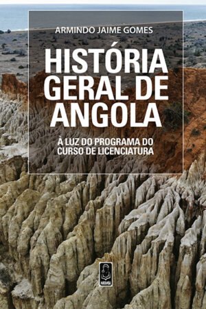 História Geral de Angola à Luz do Programa do Curso de Licenciatura