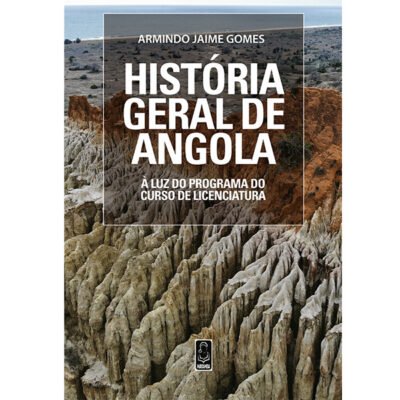 História Geral de Angola à Luz do Programa do Curso de Licenciatura