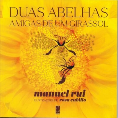 Duas Abelhas Amigas de um Girassol