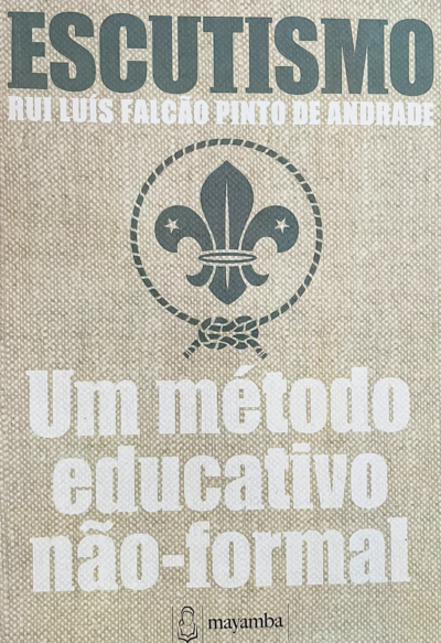 Escutismo – Um método Educativo Não-formal