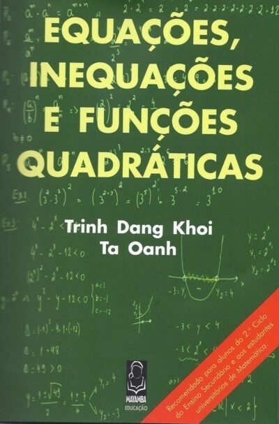 Equações, Inequações e Funções Quadráticas