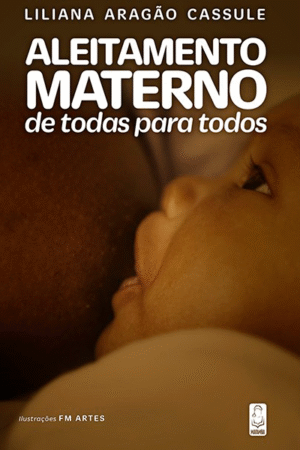 Aleitamento Materno de todas para todos