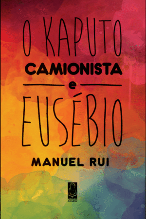 O Kaputo Camionista e Eusébio