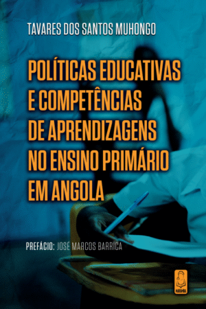 POLÍTICAS EDUCATIVAS E COMPETÊNCIAS DE APRENDIZAGENS NO ENSINO PRIMÁRIO EM ANGOLA