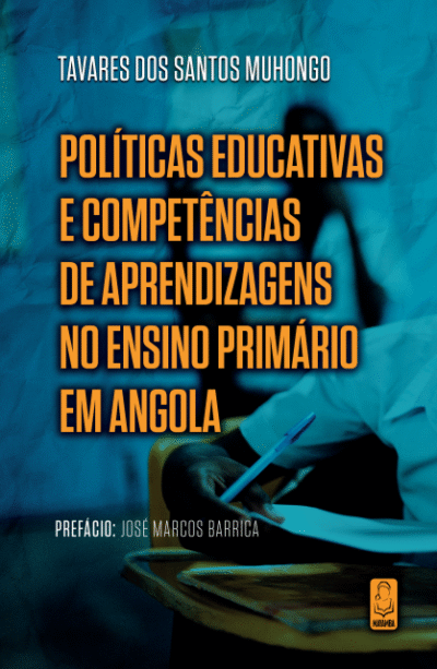 POLÍTICAS EDUCATIVAS E COMPETÊNCIAS DE APRENDIZAGENS NO ENSINO PRIMÁRIO EM ANGOLA