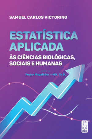 Estatística Aplicada às Ciências Biológicas, Sociais e Humanas