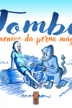 Tombe, O Menino da Perna Mágica