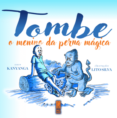 Tombe, O Menino da Perna Mágica