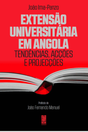 Extensão Universitária Em Angola - Tendências, Acções e Projecções