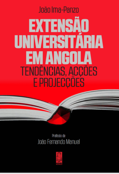 Extensão Universitária Em Angola - Tendências, Acções e Projecções
