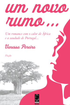 Um Novo Rumo...