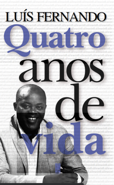 Quatro Anos de Vida