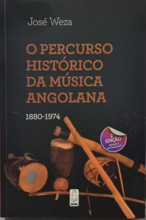 PERCURSO HISTÓRICO DA MÚSICA ANGOLANA