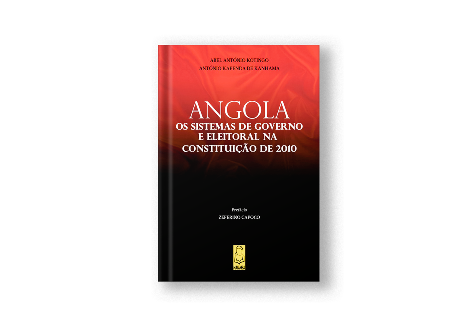 Angola os Sistemas de Governo e Eleitoral Na Constituição De 2010 - Imagem 2