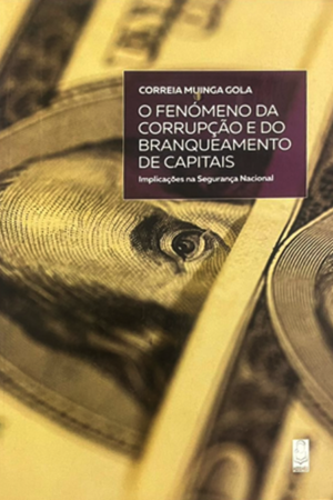 O FENÓMENO DA CORRUPÇÃO E DO BRANQUEAMENTO DE CAPITAIS